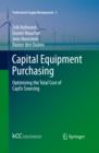 Image for Capital equipment purchasing: optimizing the total cost of CapEx sourcing : 2