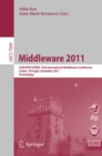 Image for Middleware 2011: ACM/IFIP/USENIX 12th International Middleware Conference, Lisbon, Portugal, December 12-16, 2011, Proceedings
