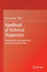 Image for Handbook of technical diagnostics  : fundamentals and application to structures and systems