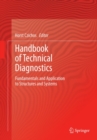 Image for Handbook of technical diagnostics: fundamentals and application to structures and systems