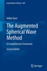Image for The Augmented Spherical Wave Method : A Comprehensive Treatment