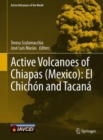 Image for Active volcanoes of Chiapas (Mexico)  : El Chichâon and Tacan