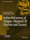 Image for Active volcanoes of Chiapas (Mexico): El Chichon and Tacan
