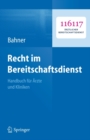 Image for Recht im Bereitschaftsdienst: Handbuch fur Arzte und Kliniken