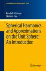 Image for Spherical harmonics and approximations on the unit sphere: an introduction