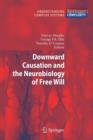 Image for Downward Causation and the Neurobiology of Free Will
