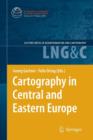 Image for Cartography in Central and Eastern Europe : Selected Papers of the 1st ICA Symposium on Cartography for Central and Eastern Europe