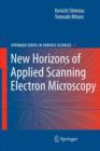 Image for New Horizons of Applied Scanning Electron Microscopy