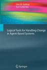 Image for Logical Tools for Handling Change in Agent-Based Systems