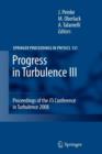 Image for Progress in Turbulence III : Proceedings of the iTi Conference in Turbulence 2008