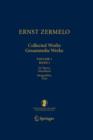 Image for Ernst Zermelo - Collected Works/Gesammelte Werke : Volume I/Band I - Set Theory, Miscellanea/Mengenlehre, Varia