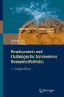 Image for Developments and Challenges for Autonomous Unmanned Vehicles