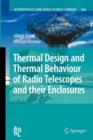 Image for Thermal Design and Thermal Behaviour of Radio Telescopes and their Enclosures
