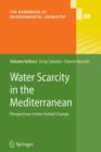 Image for Water Scarcity in the Mediterranean : Perspectives Under Global Change
