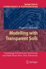 Image for Modelling with Transparent Soils