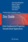 Image for Zinc Oxide : From Fundamental Properties Towards Novel Applications