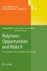 Image for Polymers - Opportunities and Risks II : Sustainability, Product Design and Processing