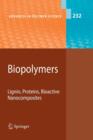 Image for Biopolymers : Lignin, Proteins, Bioactive Nanocomposites