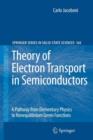 Image for Theory of Electron Transport in Semiconductors