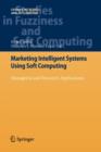 Image for Marketing Intelligent Systems Using Soft Computing