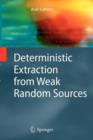 Image for Deterministic Extraction from Weak Random Sources