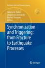 Image for Synchronization and Triggering: from Fracture to Earthquake Processes