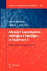 Image for Advanced Computational Intelligence Paradigms in Healthcare 5 : Intelligent Decision Support Systems
