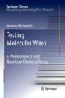 Image for Testing Molecular Wires : A Photophysical and Quantum Chemical Assay
