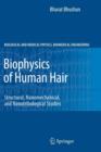 Image for Biophysics of Human Hair : Structural, Nanomechanical, and Nanotribological Studies