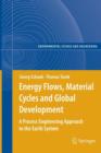 Image for Energy Flows, Material Cycles and Global Development : A Process Engineering Approach to the Earth System