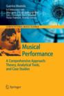 Image for Musical Performance : A Comprehensive Approach: Theory, Analytical Tools, and Case Studies