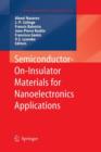 Image for Semiconductor-On-Insulator Materials for Nanoelectronics Applications