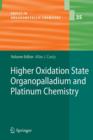Image for Higher Oxidation State Organopalladium and Platinum Chemistry