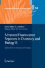 Image for Advanced Fluorescence Reporters in Chemistry and Biology III : Applications in Sensing and Imaging