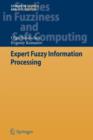 Image for Expert Fuzzy Information Processing