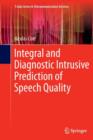 Image for Integral and Diagnostic Intrusive Prediction of Speech Quality