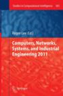 Image for Computers, Networks, Systems, and Industrial Engineering 2011