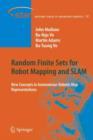 Image for Random Finite Sets for Robot Mapping &amp; SLAM : New Concepts in Autonomous Robotic Map Representations