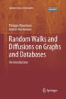 Image for Random Walks and Diffusions on Graphs and Databases : An Introduction