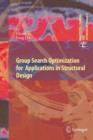 Image for Group Search Optimization for Applications in Structural Design