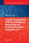 Image for Software engineering, artificial intelligence, networking and parallel distributed computing 2011