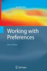 Image for Working with Preferences: Less Is More