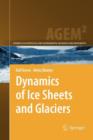 Image for Dynamics of Ice Sheets and Glaciers