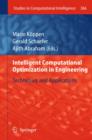 Image for Intelligent computational optimization in engineering  : techniques &amp; applications