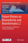 Image for Future Visions on Biomedicine and Bioinformatics 2