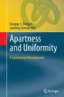 Image for Apartness and Uniformity : A Constructive Development