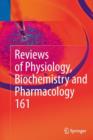 Image for Reviews of Physiology, Biochemistry and Pharmacology 161