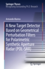 Image for New Target Detector Based on Geometrical Perturbation Filters for Polarimetric Synthetic Aperture Radar (POL-SAR)