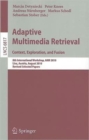 Image for Adaptive Multimedia Retrieval. Context, Exploration and Fusion