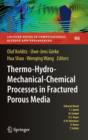 Image for Thermo-hydro-mechanical-chemical processes in fractured porous media  : benchmarks and examples